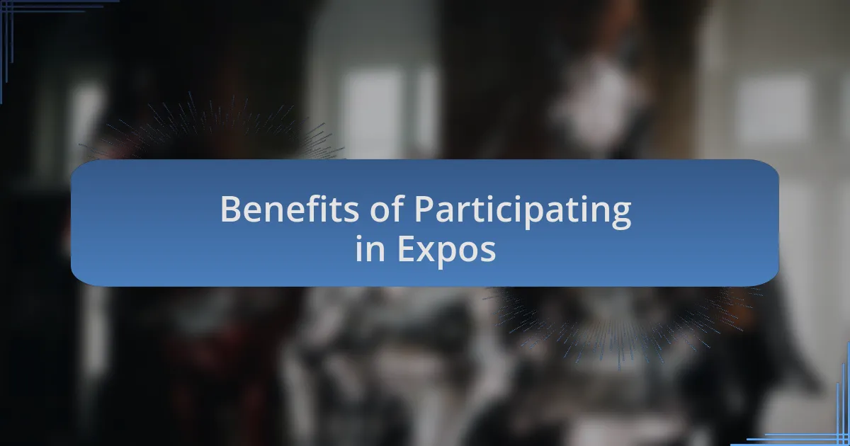Benefits of Participating in Expos