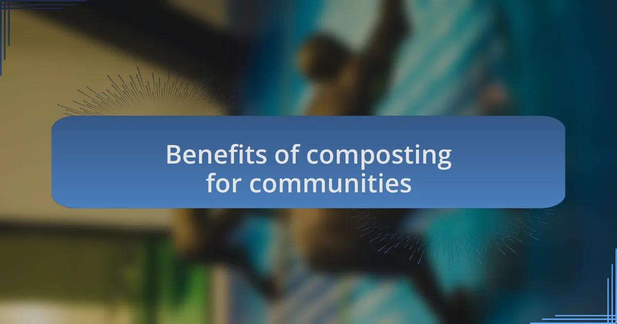 Benefits of composting for communities