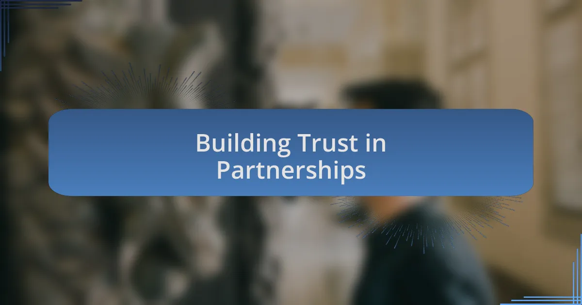 Building Trust in Partnerships