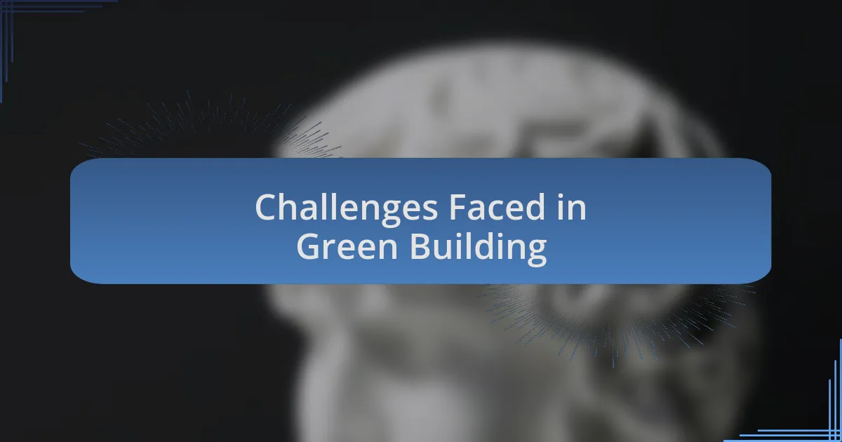 Challenges Faced in Green Building