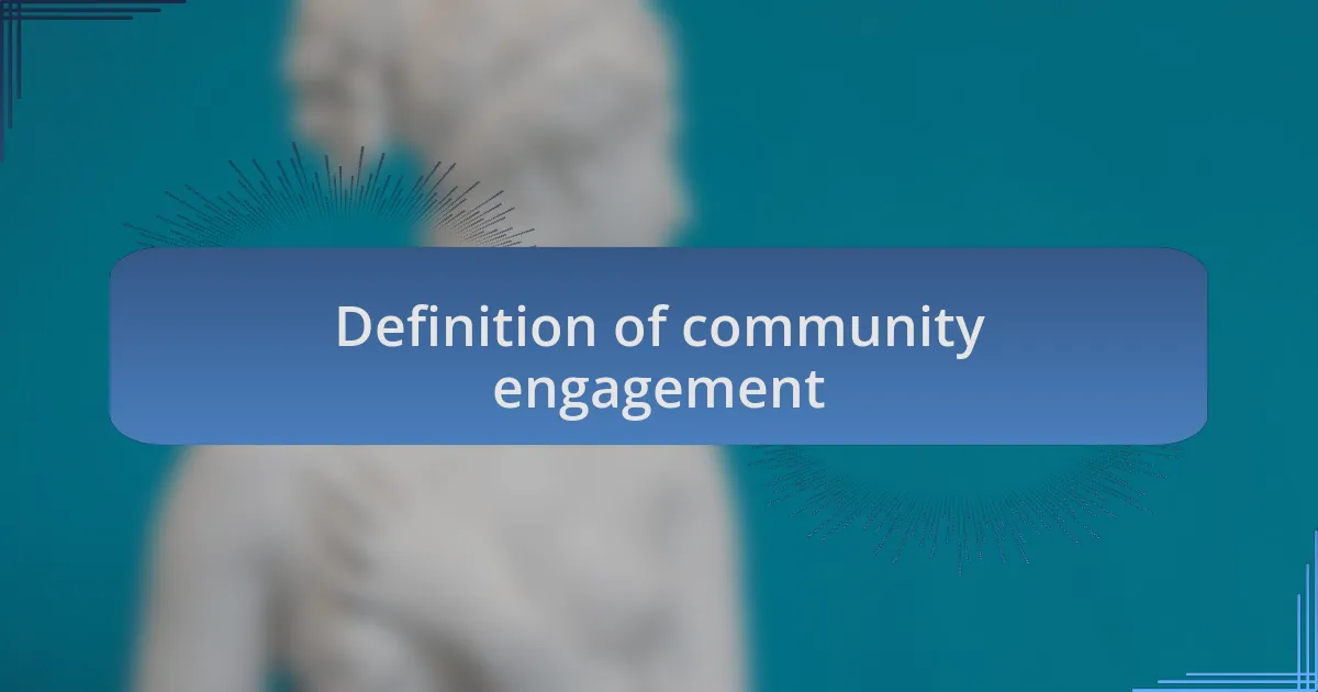 Definition of community engagement