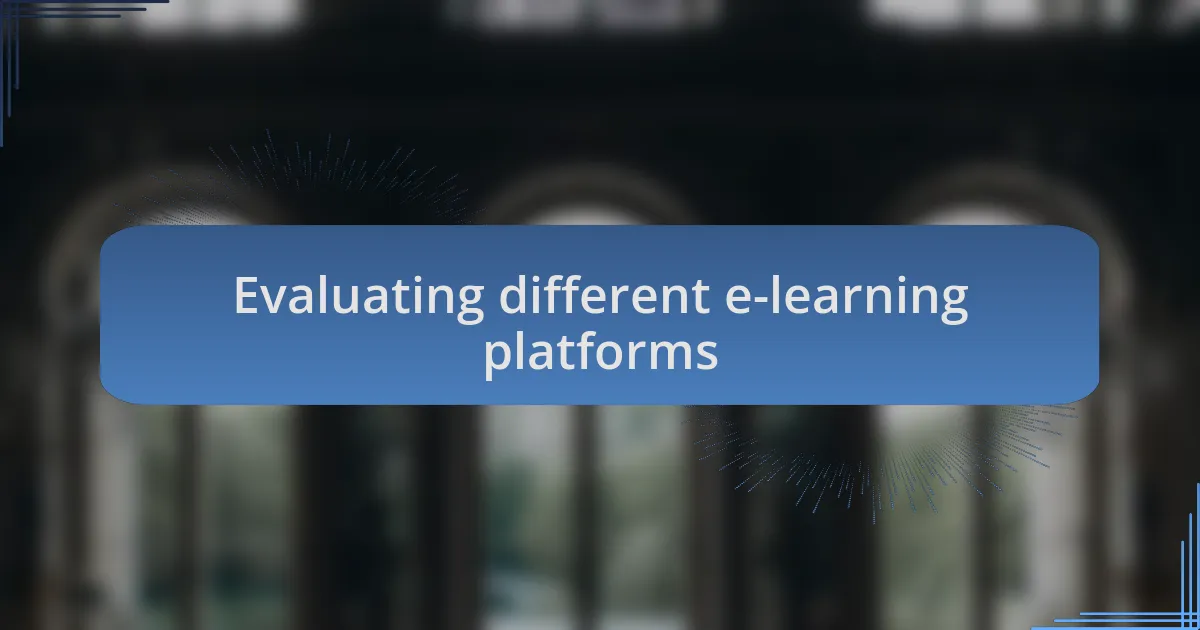Evaluating different e-learning platforms