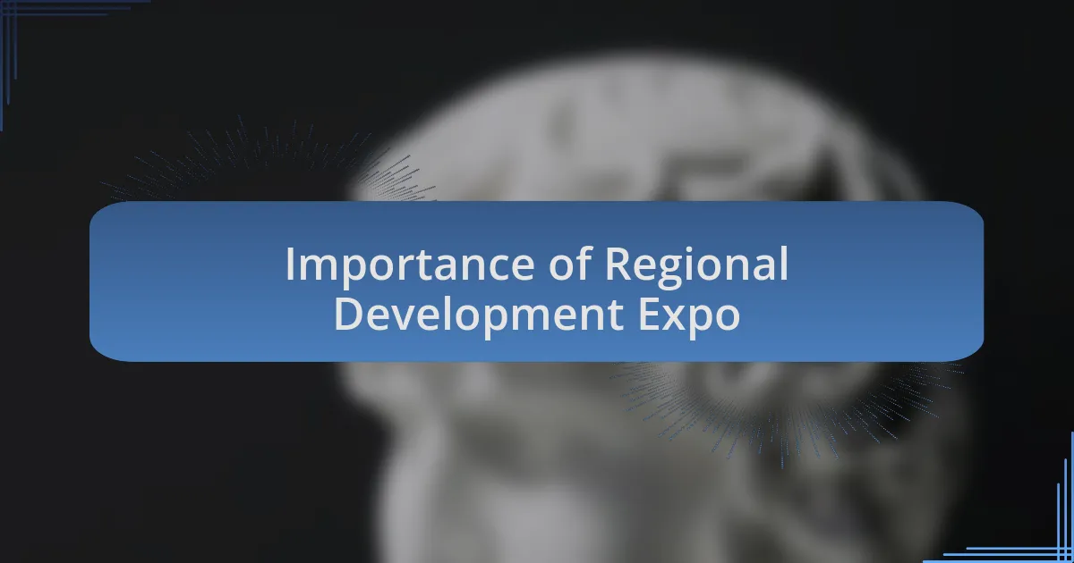 Importance of Regional Development Expo