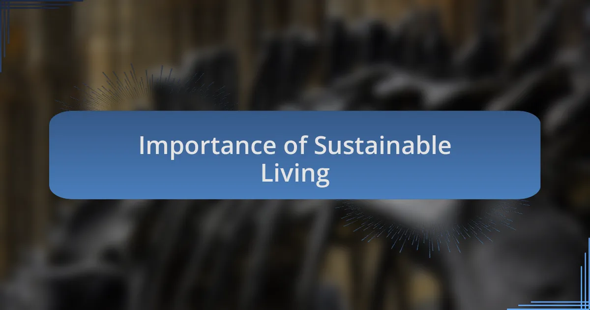Importance of Sustainable Living