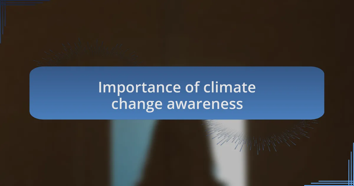 Importance of climate change awareness