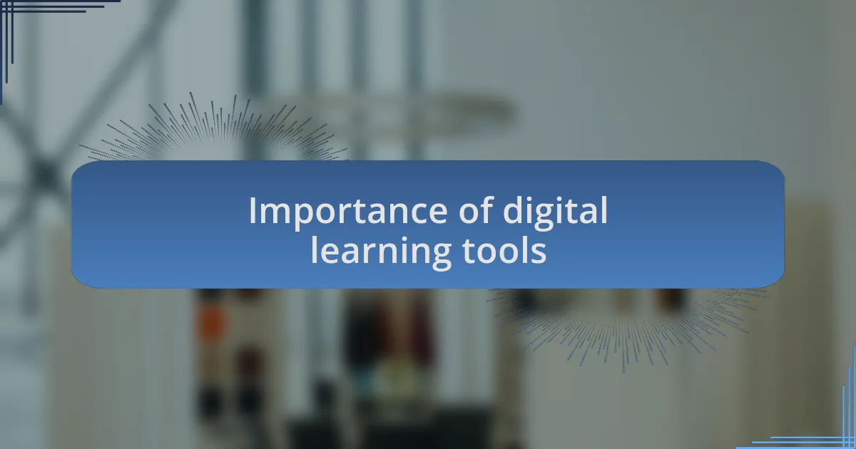 Importance of digital learning tools