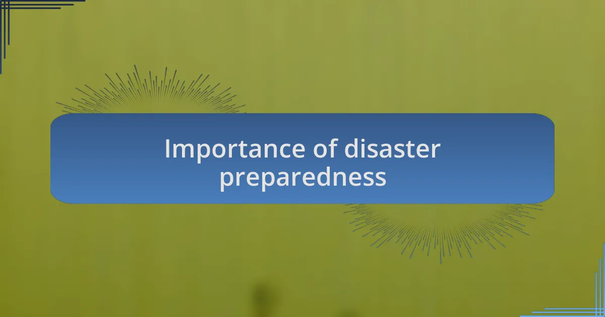 Importance of disaster preparedness