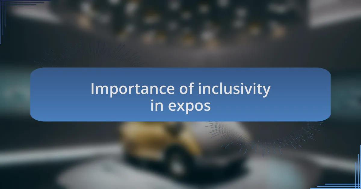Importance of inclusivity in expos