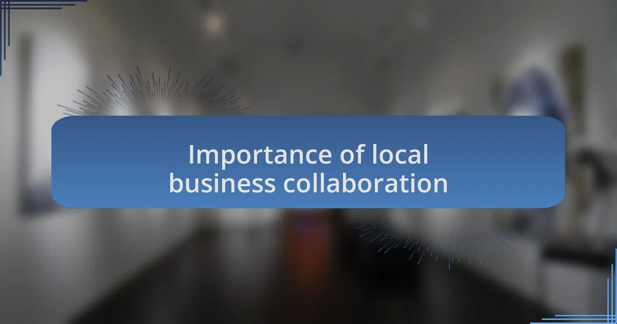 Importance of local business collaboration