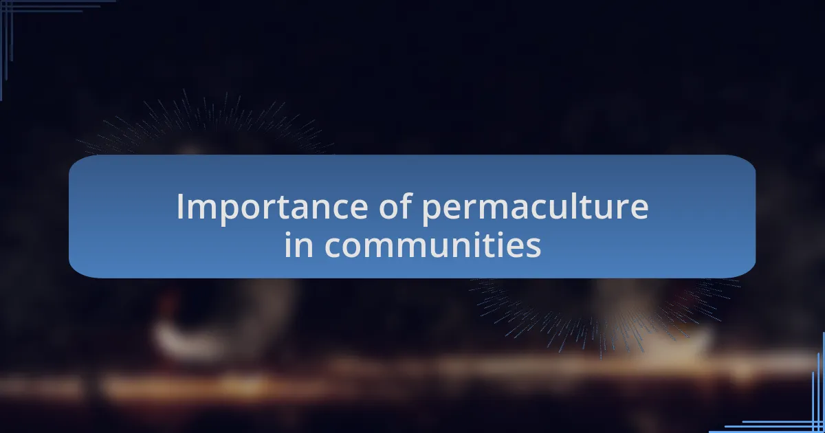 Importance of permaculture in communities