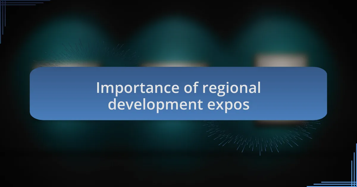 Importance of regional development expos