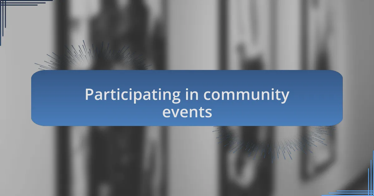 Participating in community events