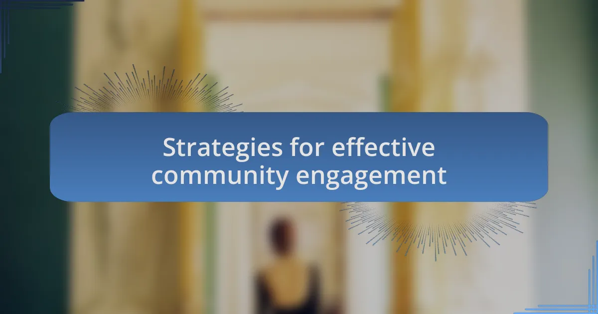 Strategies for effective community engagement