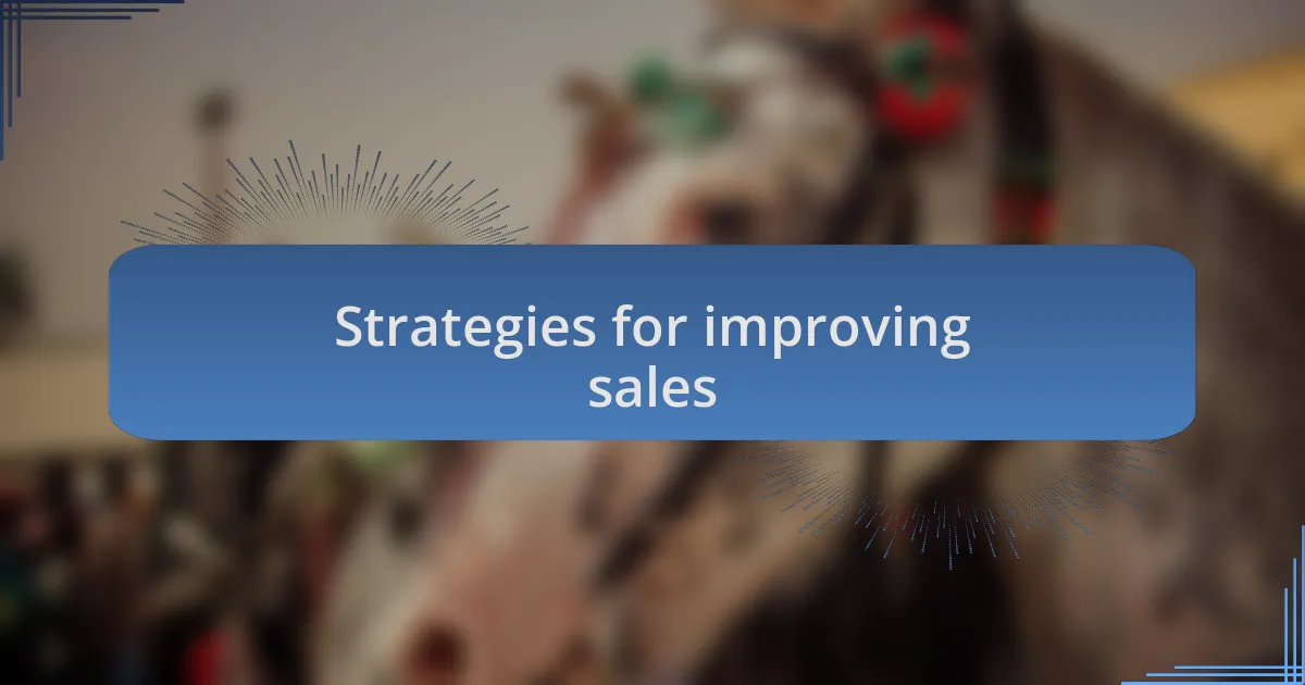 Strategies for improving sales